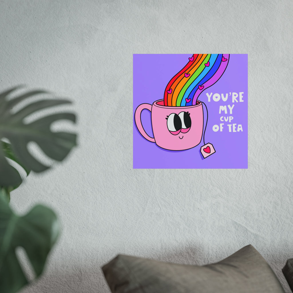 Fine Art Poster — "You’re My Cup of Tea" Cute Rainbow Tea Mug Wall Art