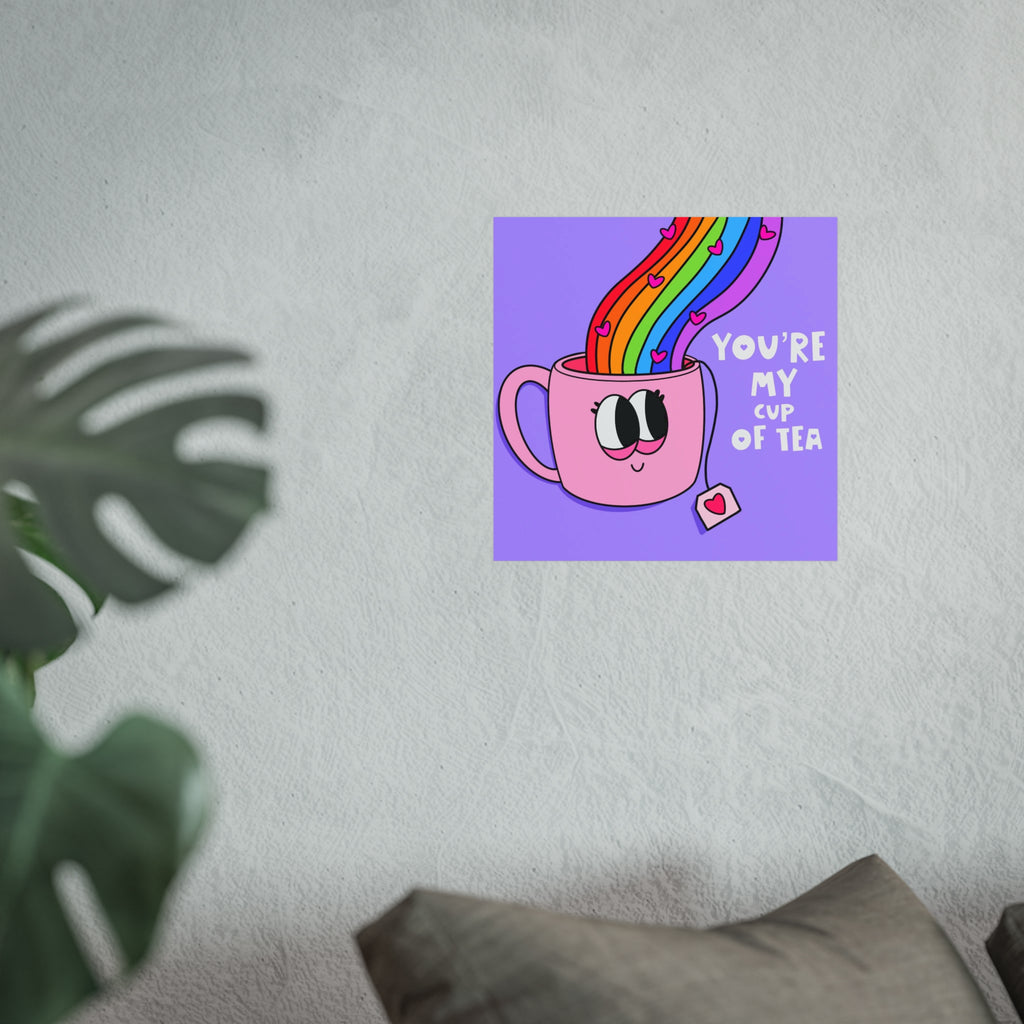 Fine Art Poster — "You’re My Cup of Tea" Cute Rainbow Tea Mug Wall Art