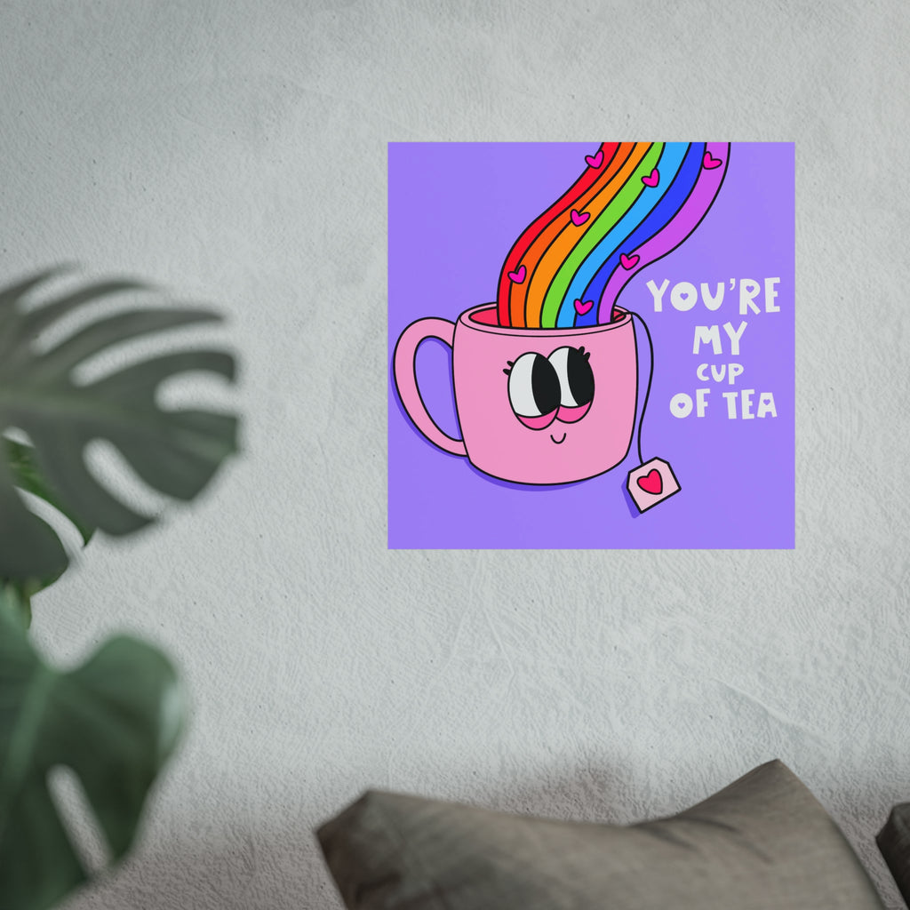Fine Art Poster — "You’re My Cup of Tea" Cute Rainbow Tea Mug Wall Art